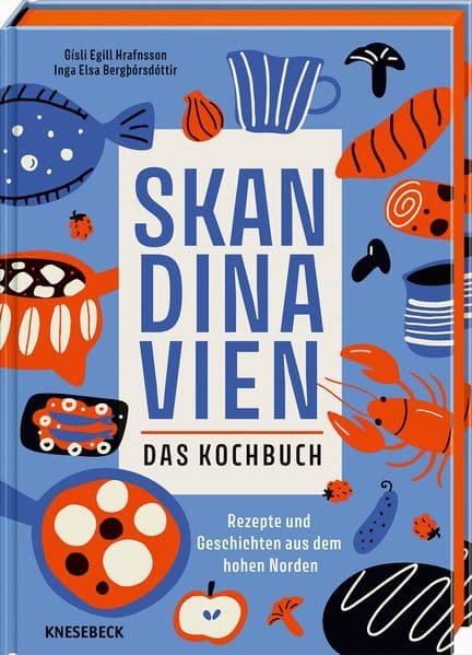 Skandinavien. Das Kochbuch