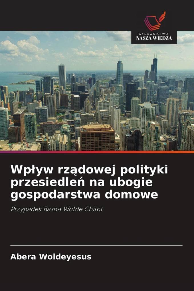 Wpyw rzdowej polityki przesiedle na ubogie gospodarstwa domowe