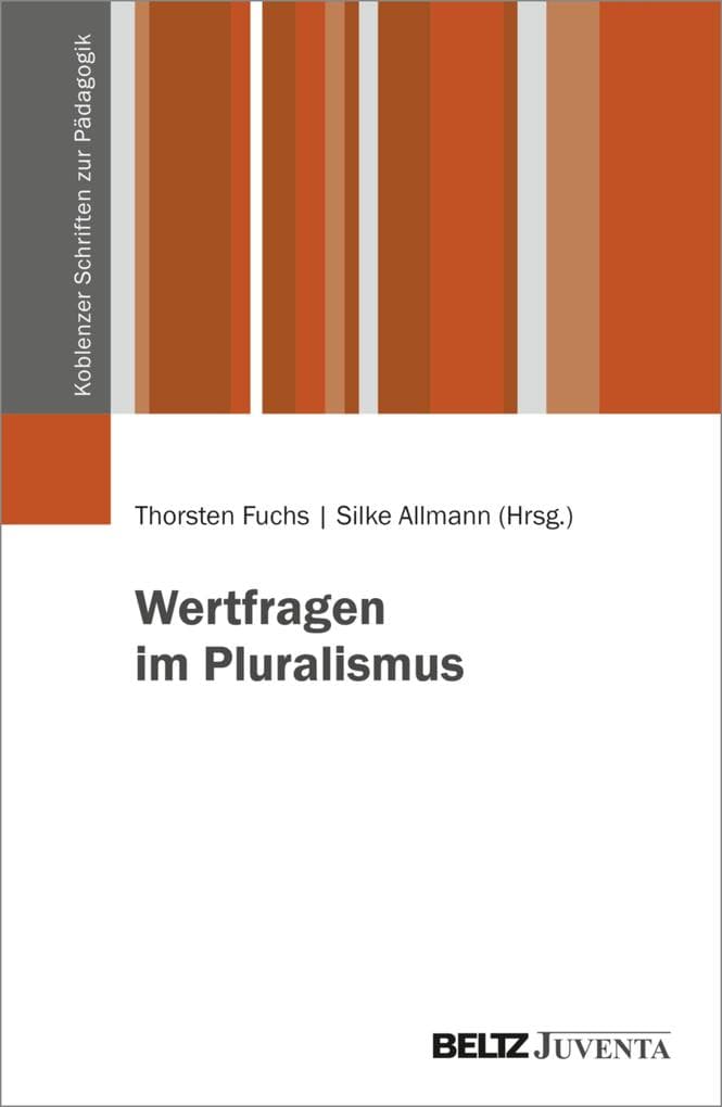 Wertfragen im Pluralismus