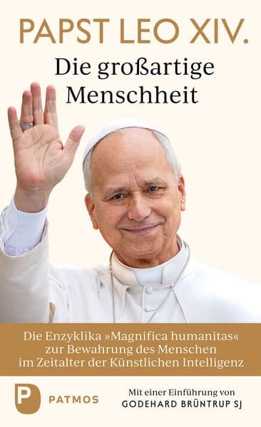 Magnifica humanitas: Die großartige Menschheit