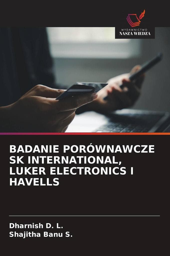 BADANIE PORÓWNAWCZE SK INTERNATIONAL, LUKER ELECTRONICS I HAVELLS