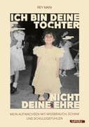 Ich bin deine Tochter, nicht deine Ehre