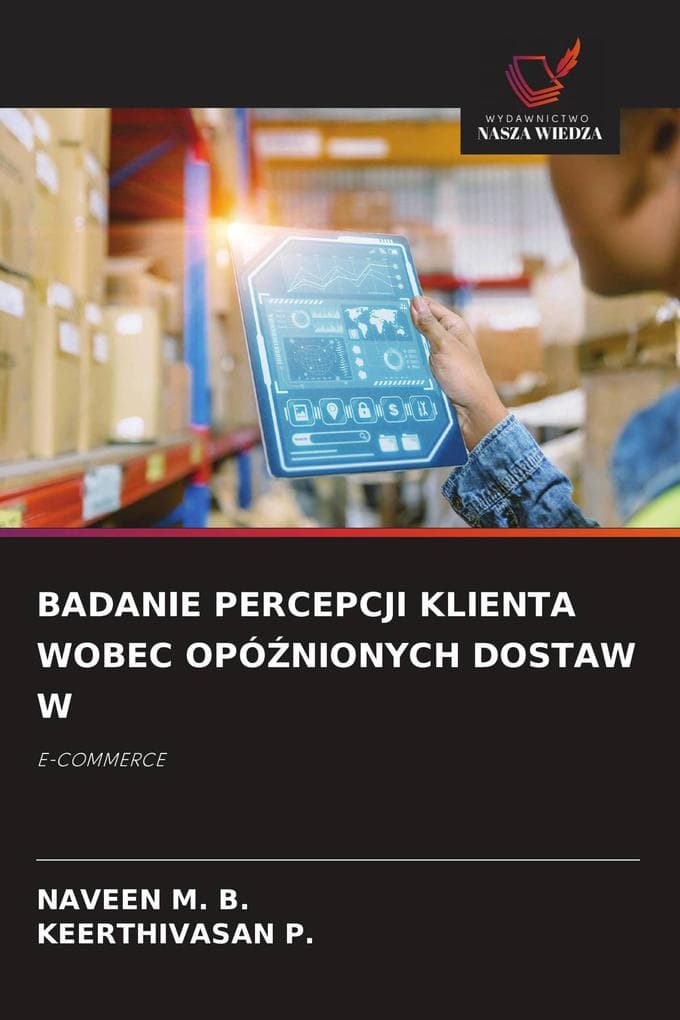 BADANIE PERCEPCJI KLIENTA WOBEC OPÓNIONYCH DOSTAW W