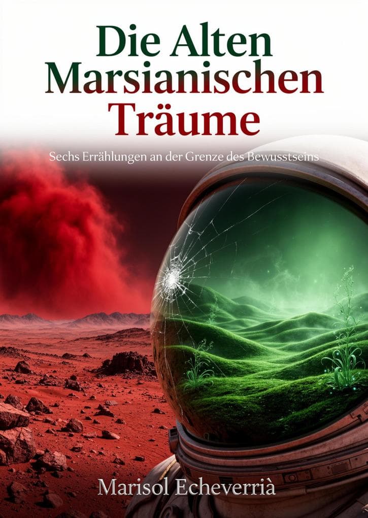 Die Alten Marsianischen Träume