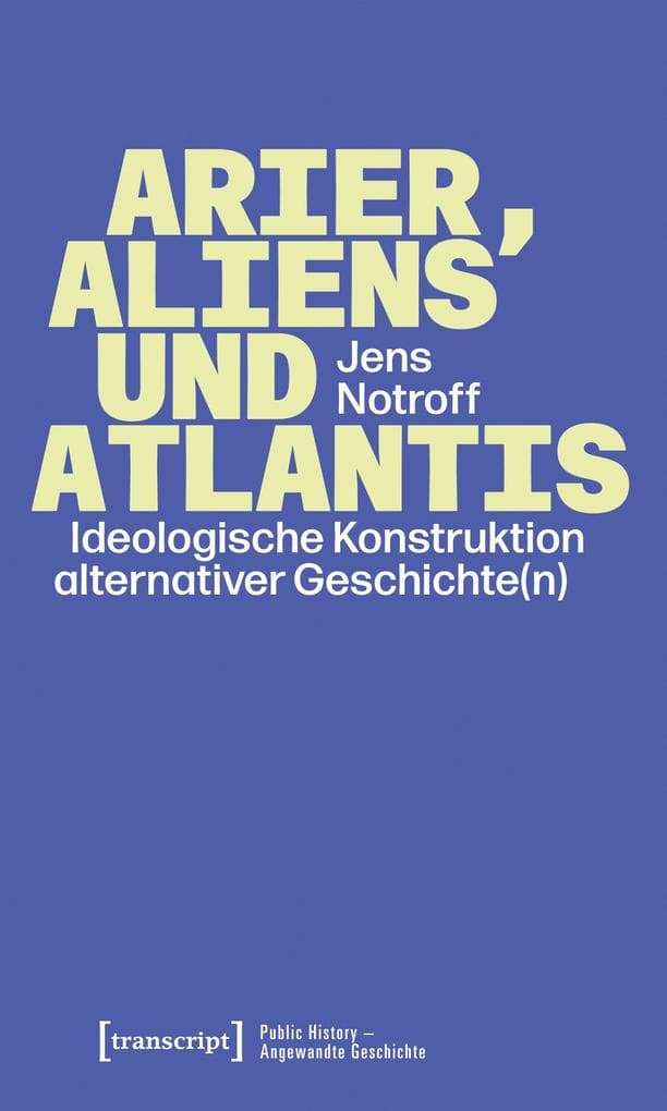 Arier, Aliens und Atlantis