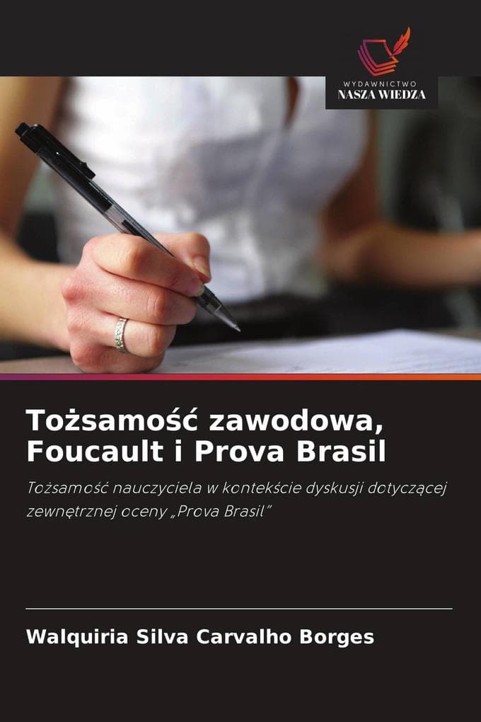 Tosamo zawodowa, Foucault i Prova Brasil