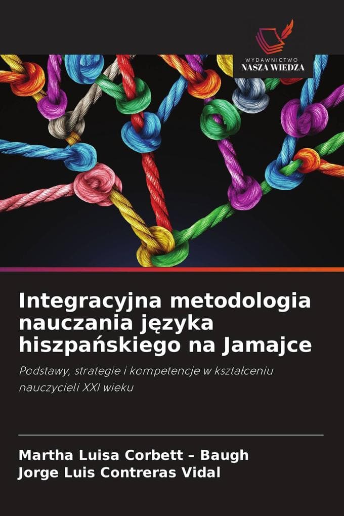 Integracyjna metodologia nauczania jzyka hiszpaskiego na Jamajce