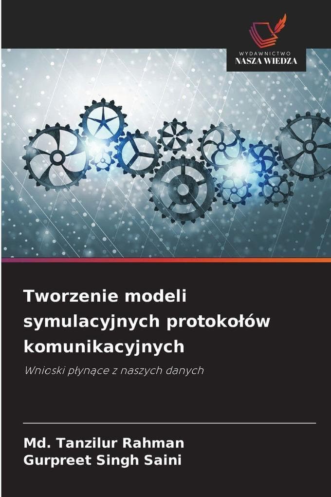 Tworzenie modeli symulacyjnych protokoów komunikacyjnych