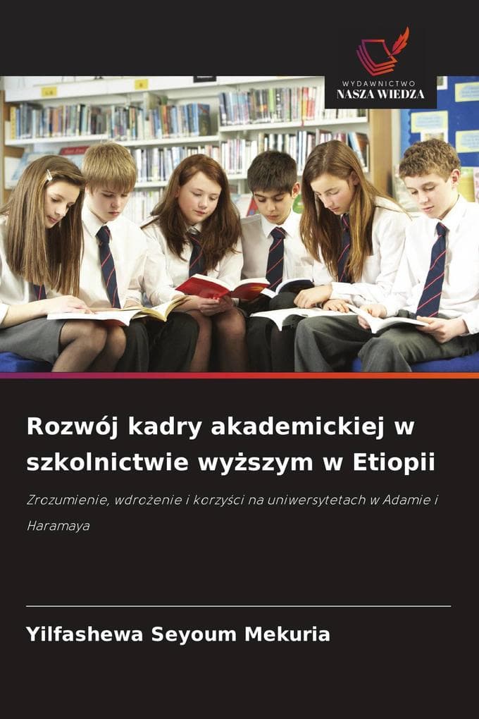 Rozwój kadry akademickiej w szkolnictwie wyszym w Etiopii