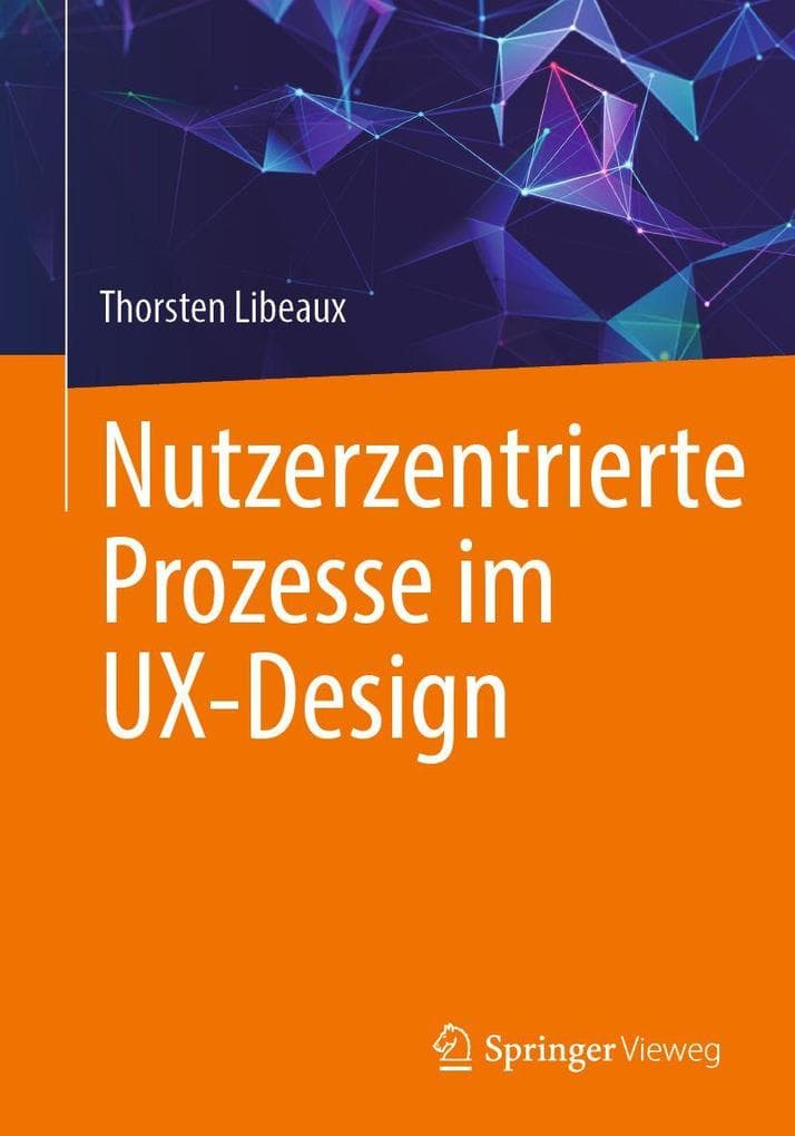 Nutzerzentrierte Prozesse im UX-Design
