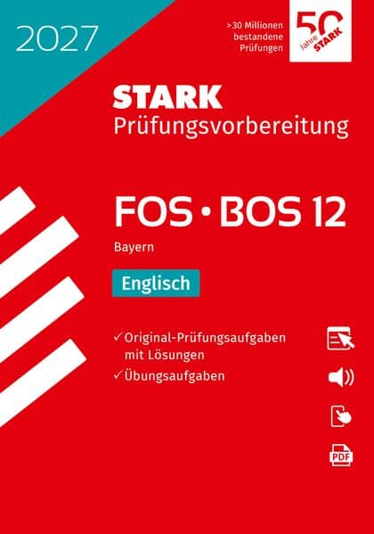 STARK Englisch 12. Klasse - Abitur FOS/BOS 2027 Bayern - Prüfungsvorbereitung