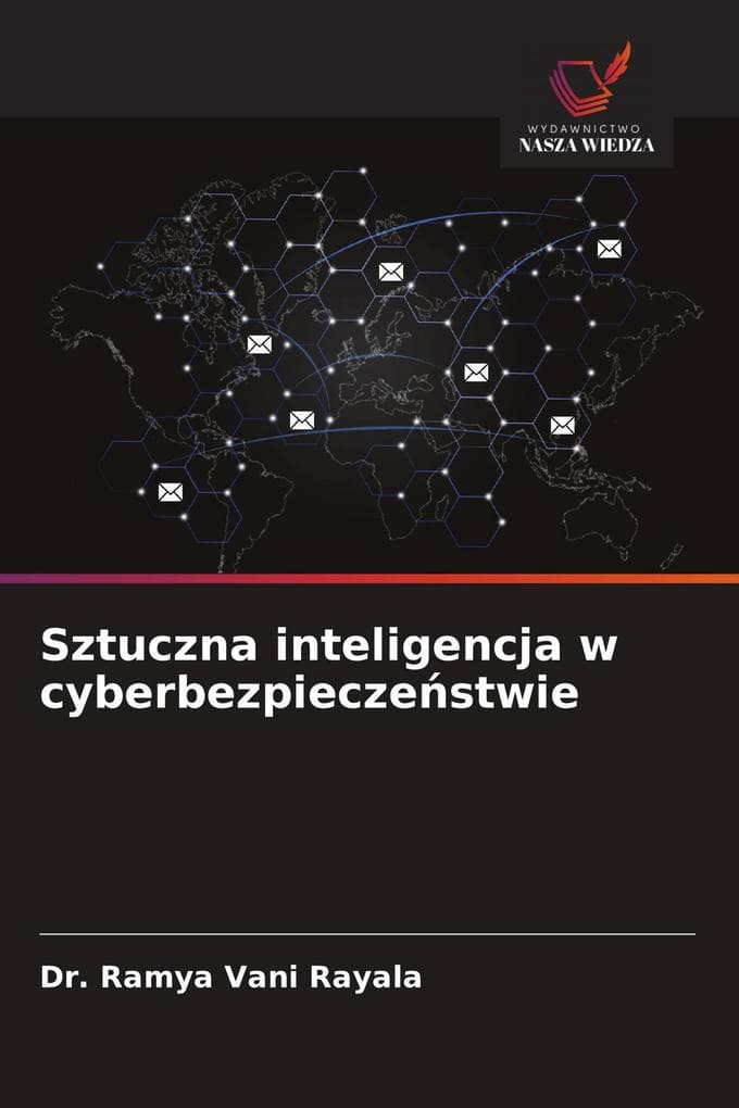 Sztuczna inteligencja w cyberbezpieczestwie