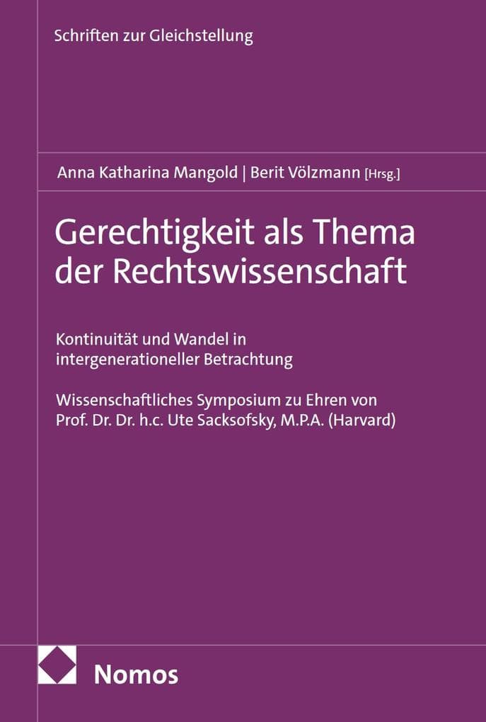 Gerechtigkeit als Thema der Rechtswissenschaft