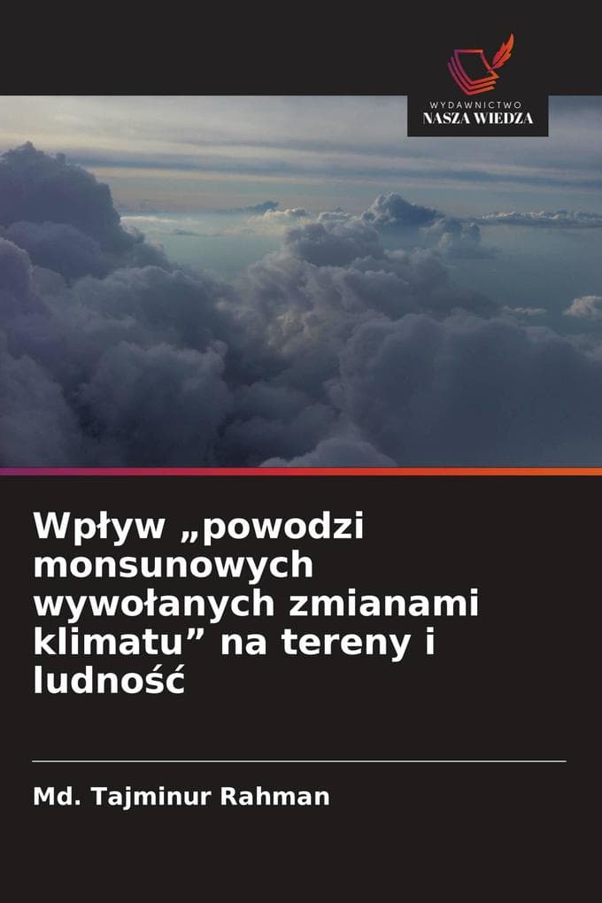 Wpyw "powodzi monsunowych wywoanych zmianami klimatu" na tereny i ludno
