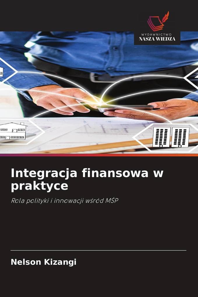 Integracja finansowa w praktyce