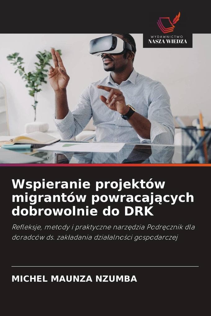 Wspieranie projektów migrantów powracajcych dobrowolnie do DRK