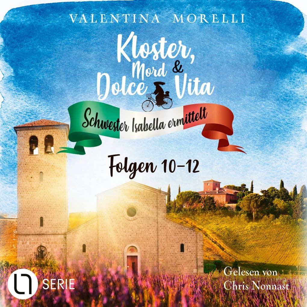 Das Geheimnis des toten Malers / Mord im letzten Akt / Das Schweigen der Äbtissin - Kloster, Mord und Dolce Vita - Schwester Isabella ermittelt - Sammelband 4