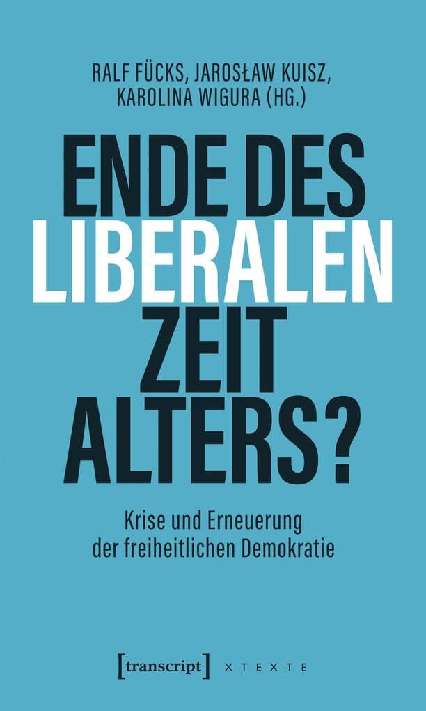 Ende des liberalen Zeitalters?