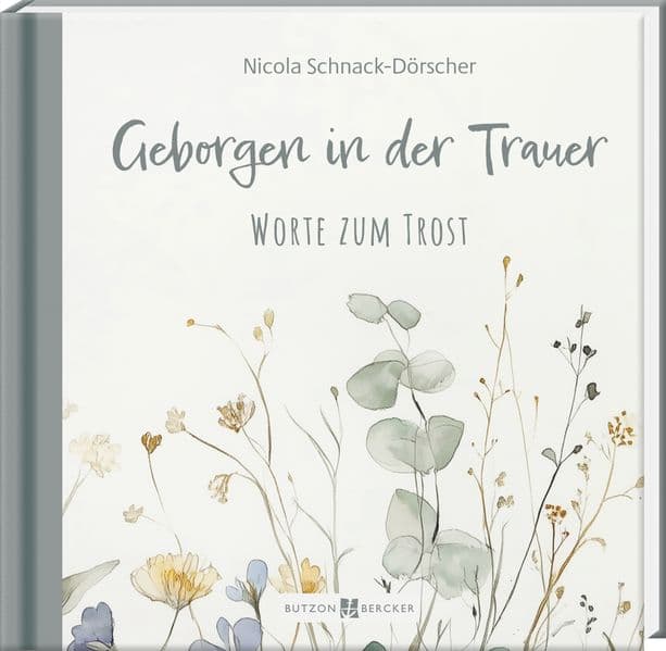 Geborgen in der Trauer
