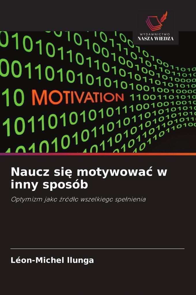 Naucz si motywowa w inny sposób