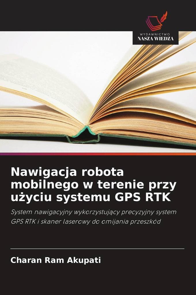 Nawigacja robota mobilnego w terenie przy uyciu systemu GPS RTK