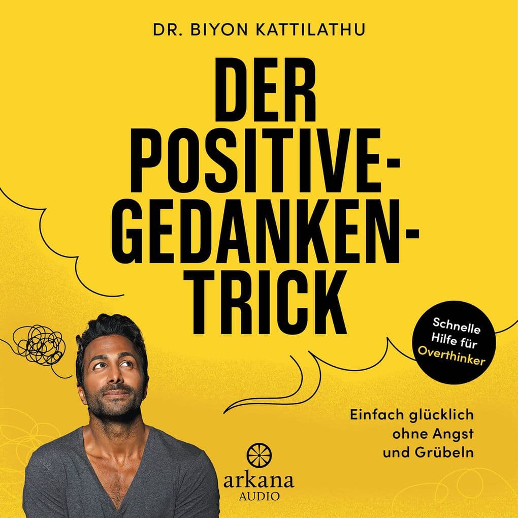Der Positive-Gedanken-Trick