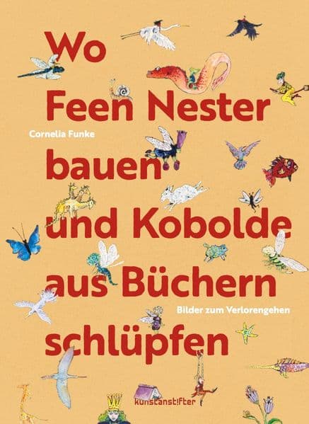 Wo Feen Nester bauen und Kobolde aus Büchern schlüpfen