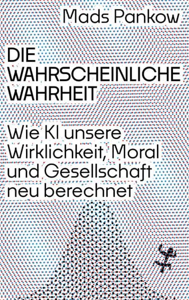 Die wahrscheinliche Wahrheit