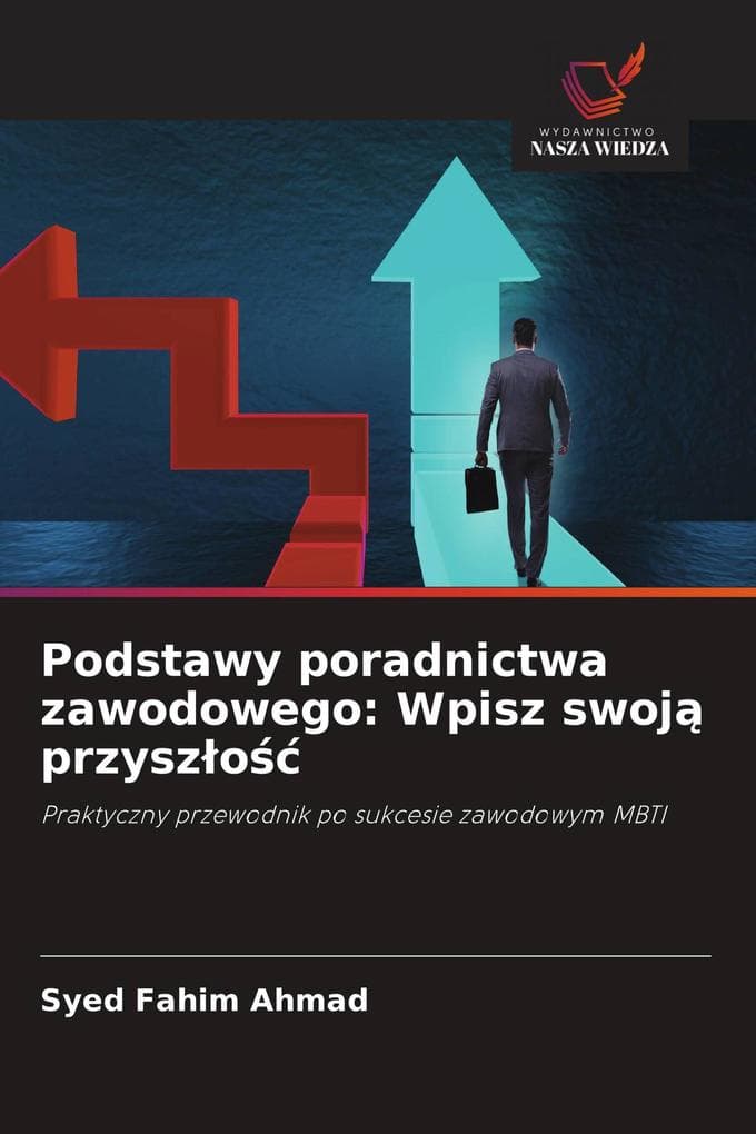Podstawy poradnictwa zawodowego: Wpisz swoj przyszo