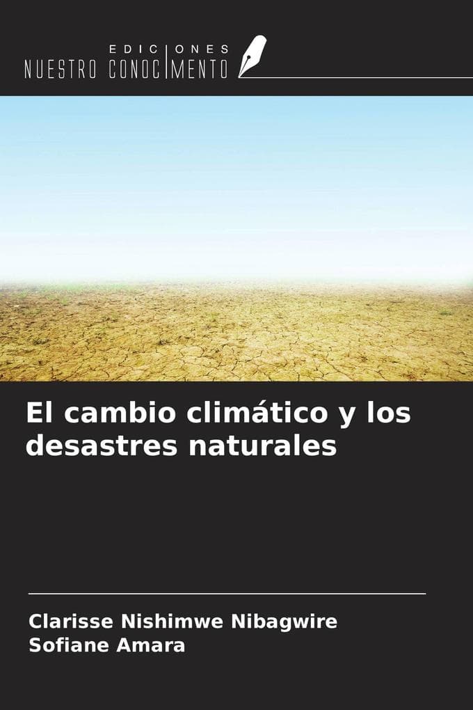 El cambio climático y los desastres naturales