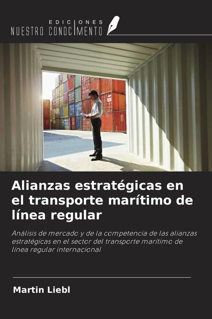 Alianzas estratégicas en el transporte marítimo de línea regular