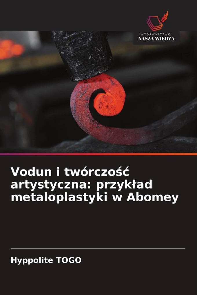 Vodun i twórczo artystyczna: przykad metaloplastyki w Abomey