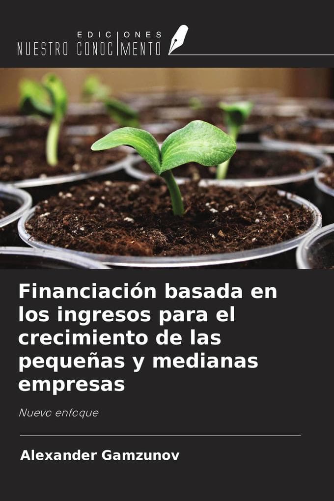 Financiación basada en los ingresos para el crecimiento de las pequeñas y medianas empresas