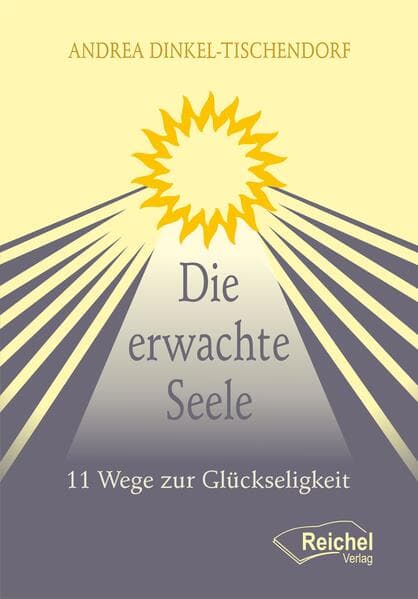 Die erwachte Seele