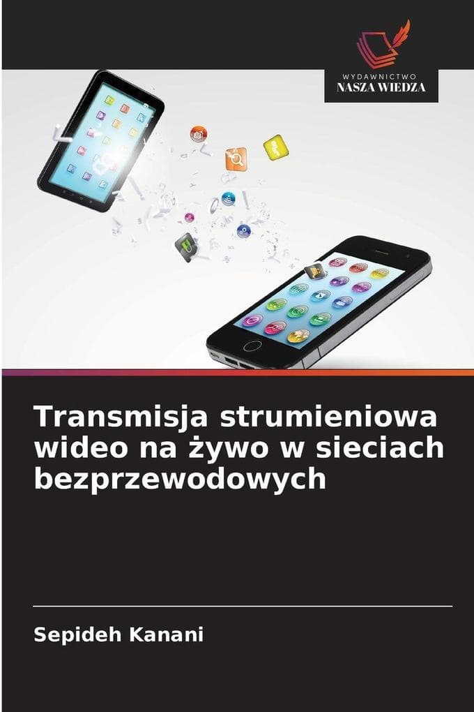 Transmisja strumieniowa wideo na ywo w sieciach bezprzewodowych