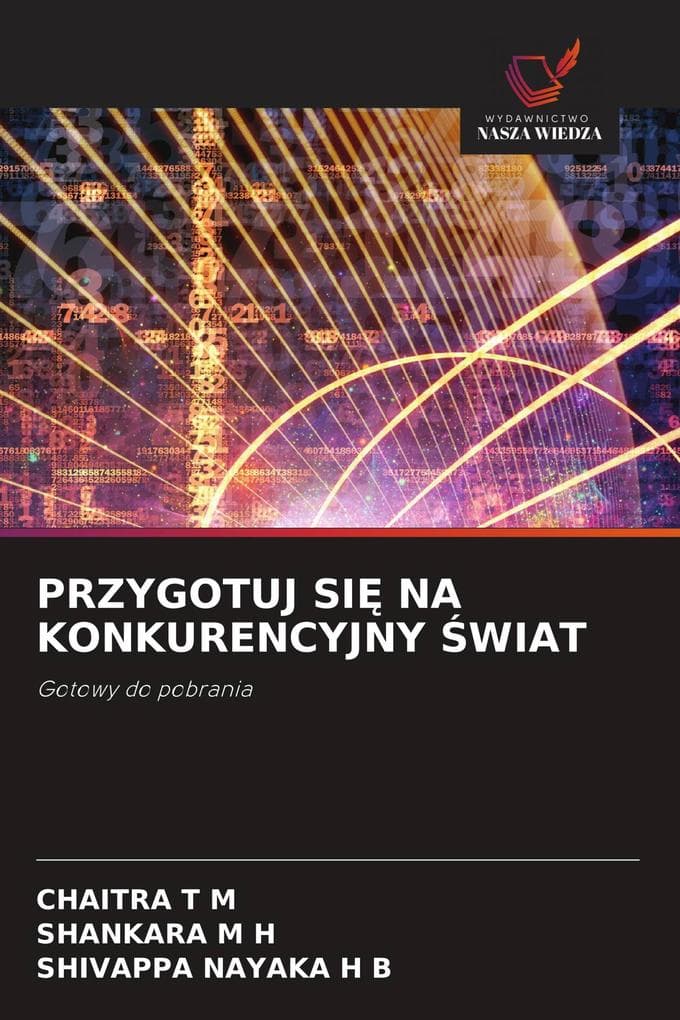 PRZYGOTUJ SI NA KONKURENCYJNY WIAT