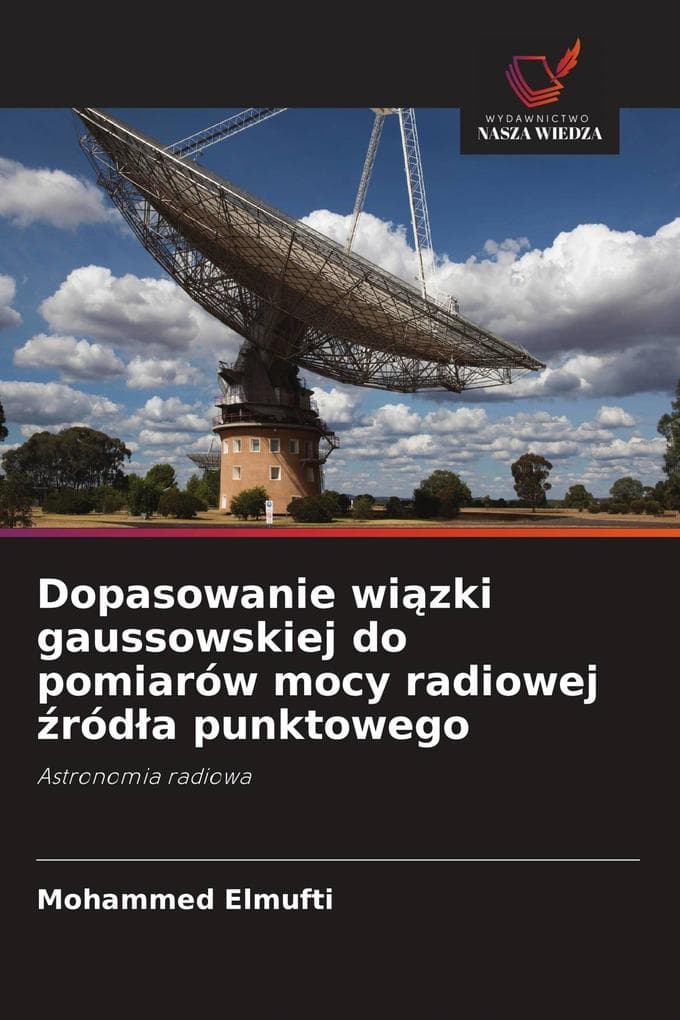 Dopasowanie wizki gaussowskiej do pomiarów mocy radiowej róda punktowego