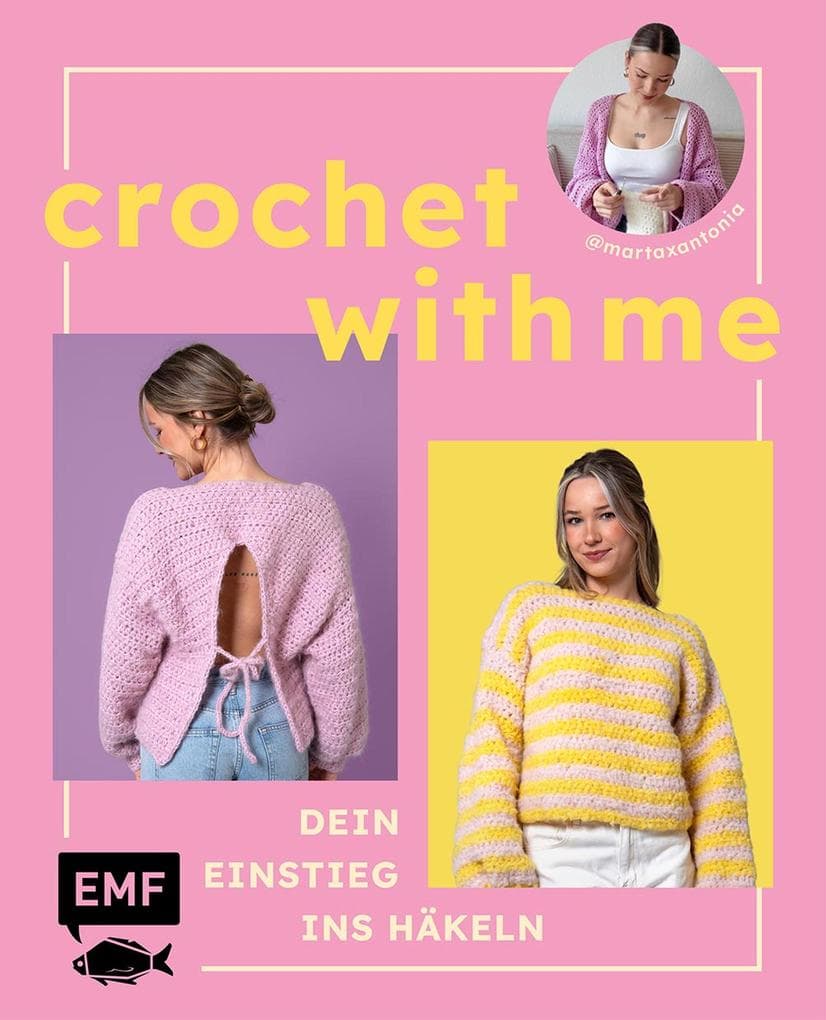 Crochet with me - Kleidung häkeln lernen, die dir passt mit @martaxantonia