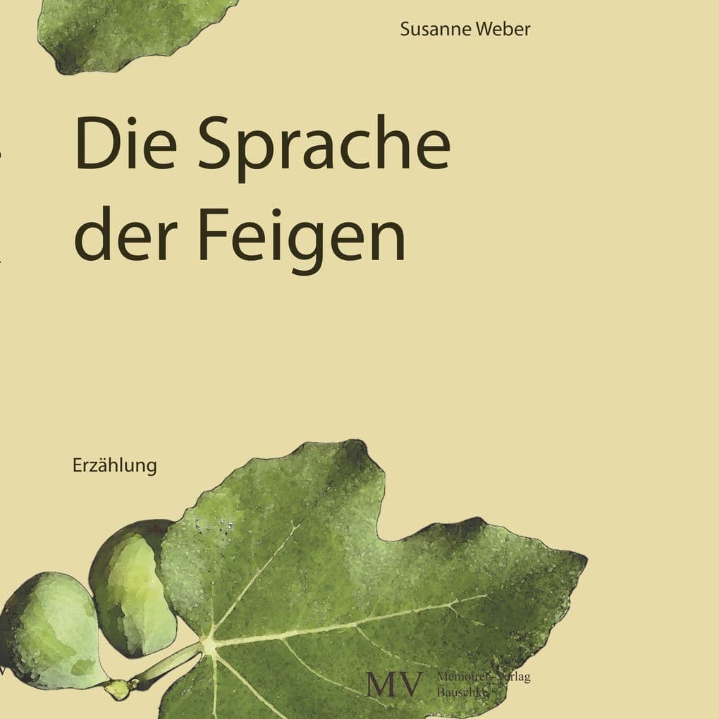 Die Sprache der Feigen