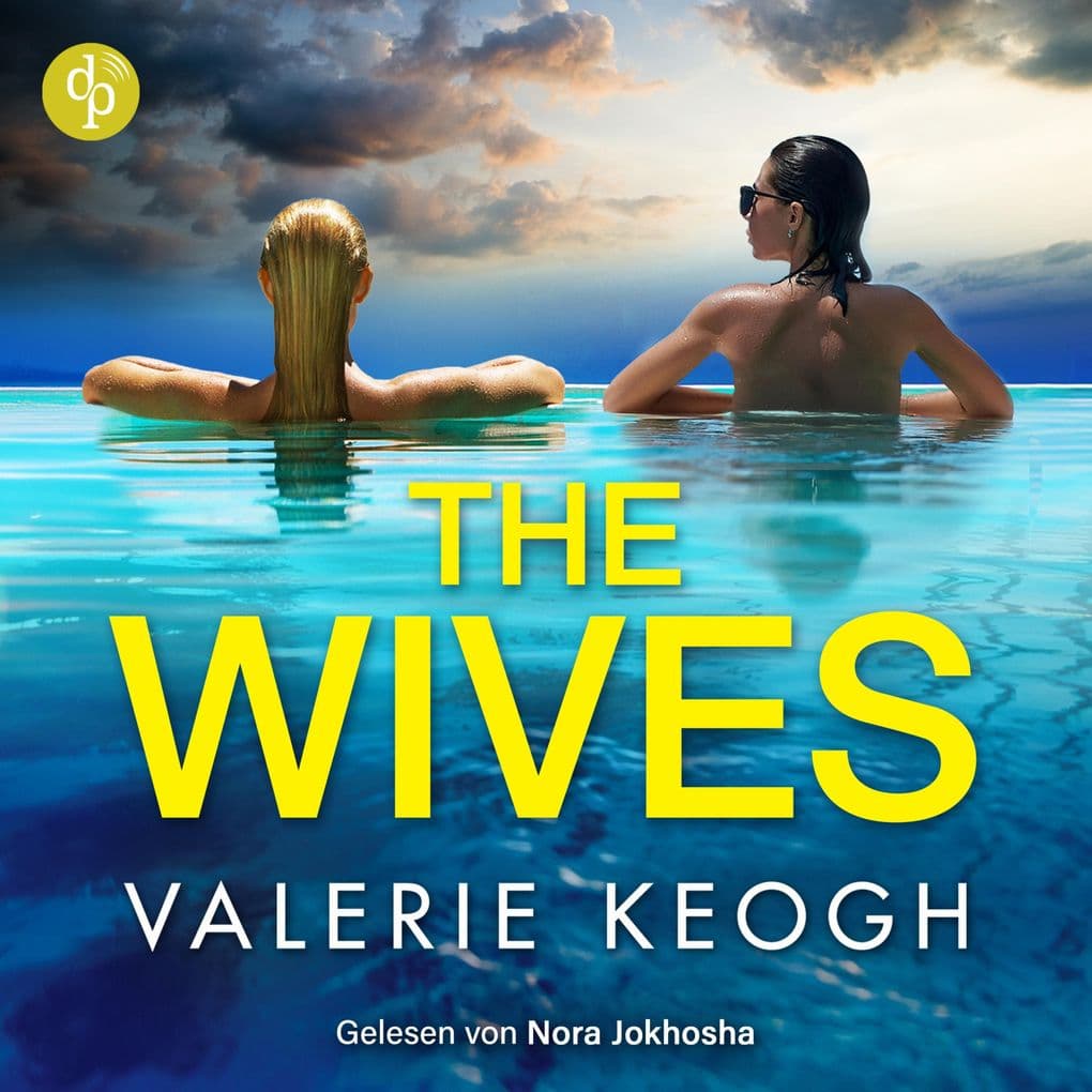 The Wives | Destination Thriller Hörbuch