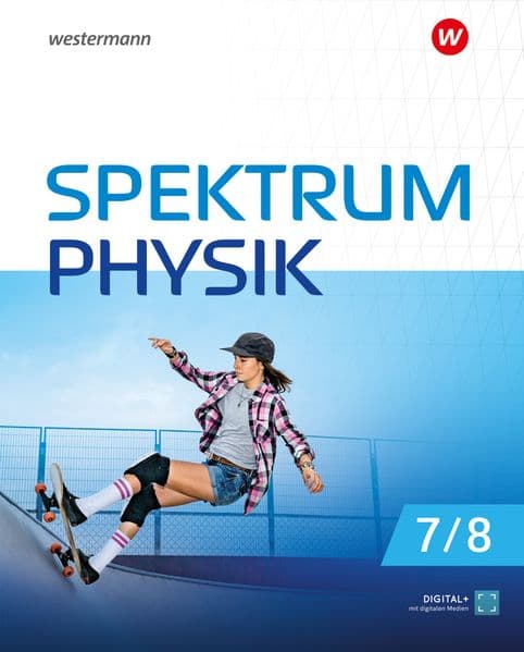 Spektrum Physik SI. Schulbuch 7 / 8. Für Niedersachsen