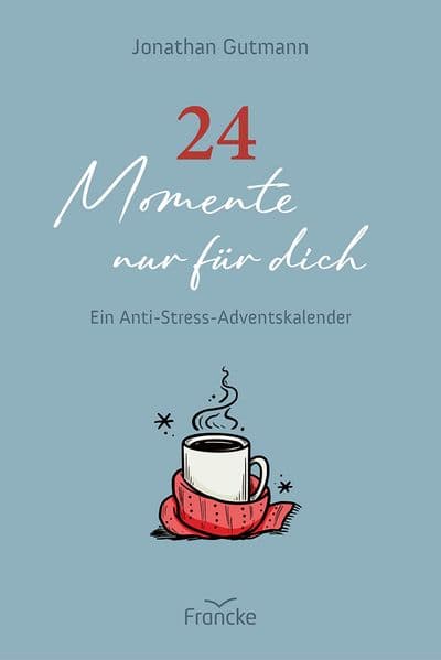 24 Momente nur für dich