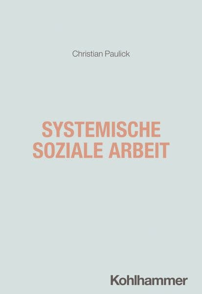 Systemische Soziale Arbeit