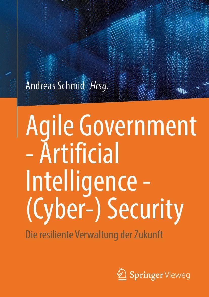 Agile Government - Artificial Intelligence - (Cyber-) Security