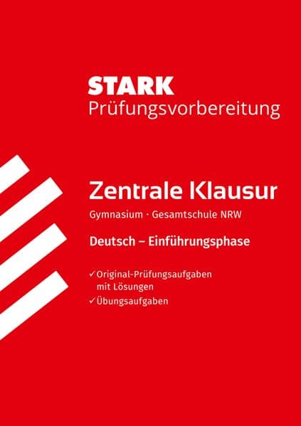 STARK Deutsch 11. Klasse - Zentrale Klausur NRW - Prüfungsvorbereitung