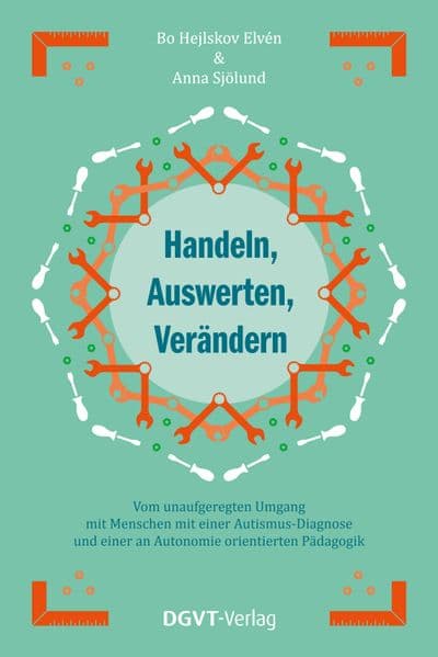 Handeln, Auswerten, Verändern