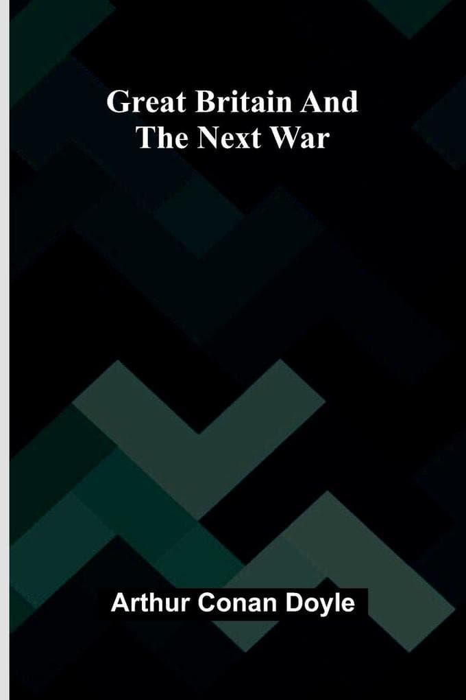 Great Britain and the Next War