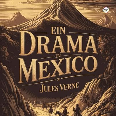 Ein Drama in Mexico