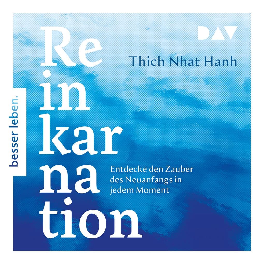 Reinkarnation. Entdecke den Zauber des Neuanfangs in jedem Moment
