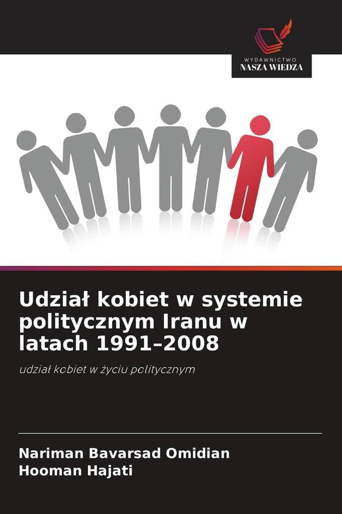 Udzia kobiet w systemie politycznym Iranu w latach 1991-2008